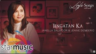 Janella Salvador amp Jenine Desiderio  Iingatan Ka Audio 🎵 [upl. by Astra200]