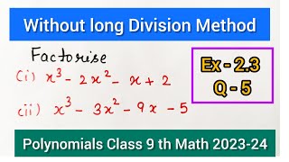 Polynomials  Class 9  Ex  23  Question 5 without long Division Method  Synthetic Division [upl. by Larisa]