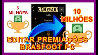 Editar Prêmios e Patrocínios do Brasfoot PC [upl. by Hilly351]