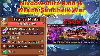 Wraith Sentinels War and Nixdow Blitz Raid [upl. by Eimmelc]