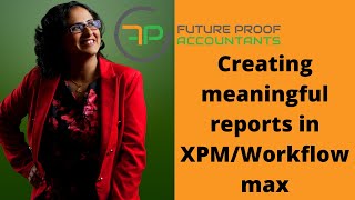 Creating meaningful reports in XPMWorkflowmax  how to creat report in xpm [upl. by Tacita]