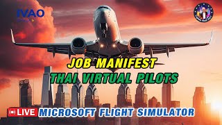 🔴Live  Job Manifest Thai Virtual Pilots Nakhon Si Thammarat Airport  UTapao International Airport [upl. by Maxama]