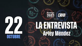 LA ENTREVISTA Arley Méndez 22102023 [upl. by Justinian]