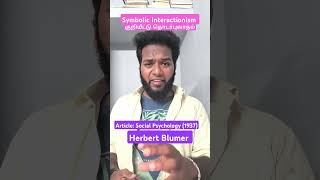 Symbolic Interactionism in Tamil  Herbert Blumer  UGC NET  UPSC  GATE  TNPSC  SET  SOCIOLOGY [upl. by Benji]