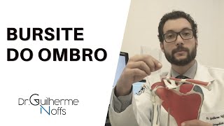 Bursite do Ombro  Dr Guilherme Noffs [upl. by Mikal]