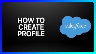 How To Create Profile In Salesforce Tutorial [upl. by Nafis]