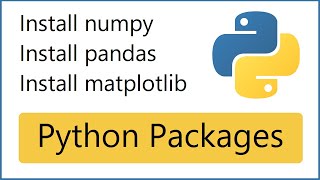 How to install numpy pandas and matplotlib Python libraries on Windows 10 64bit [upl. by Harmony]