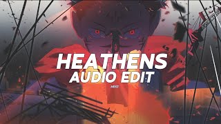 Heathens 『AUDIO EDIT』 [upl. by Magnien]