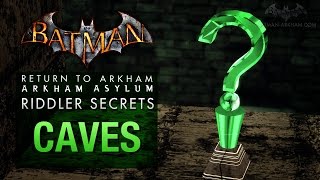 Batman Return to Arkham Asylum  Riddlers Challenge  Caves All Collectibles [upl. by Hoffman520]