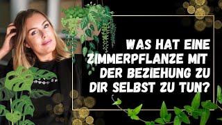 Was hat eine Zimmerpflanze mit deiner Beziehung zu tun 💡 Finde es heraus [upl. by Elaynad323]