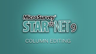 STARNET 9 Upgrade Tour  Column Editing [upl. by Rape]