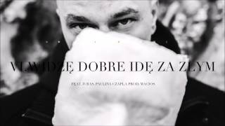 Kear Deluks  Widzę dobre idę za złym feat Juras Paulina Czapla [upl. by La294]