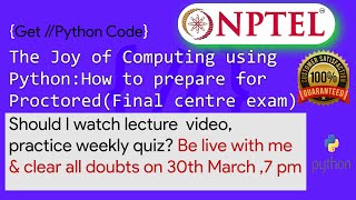 Proctored exam preparation tips for The Joy of computing using python [upl. by Alracal787]