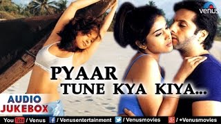 Pyaar Tune Kya Kiya Audio Jukebox  Fardeen Khan Urmila Matondkar Sonali Kulkarni [upl. by Ezar]