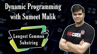 Longest Common Substring Dynamic Programming [upl. by Abramson]