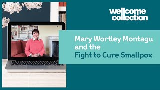 Mary Wortley Montagu and the Fight to Cure Smallpox [upl. by Sdlonyer]