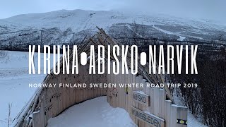 Part 49  Norway Finland Sweden Arctic Winter Road Trip Kiruna Abisko amp Narvik 挪威 芬兰 瑞典 自驾游 [upl. by Anirtruc662]