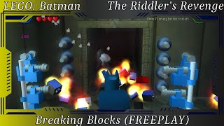 LEGO Batman  The Riddlers Revenge Breaking Blocks FREEPLAY [upl. by Suivatnod]