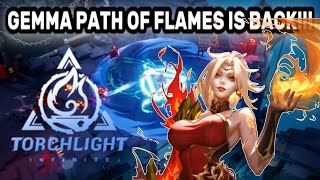 Torchlight Infinite Gemma 3 Path of Flames Ignite Build Showcase [upl. by Fulbright777]