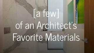 An Architects GoTo Materials [upl. by Akiraa706]