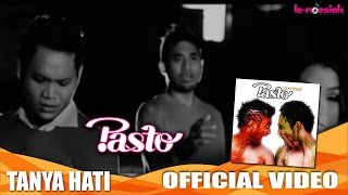 Pasto  Tanya Hati Official Video Karaoke [upl. by Arelus801]