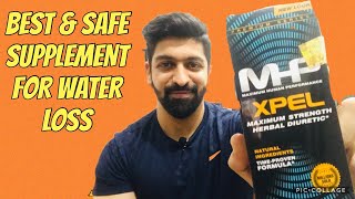 Best amp Safe Supplement For Water Loss  Review MHP Xpel  Diuretic Supplement [upl. by Sivad367]