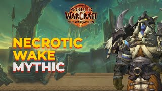 Шаманські Трюки Прохід Міфічного Necrotic Wake  How to Survive Mythic Necrotic Wake WoW TWW [upl. by Atenahs51]