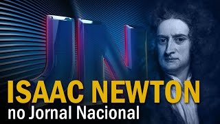 Isaac Newton no JN [upl. by Kathye]