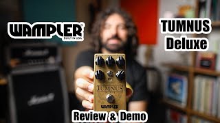 Wampler Tumnus Deluxe  Review amp Demo [upl. by Noivaz320]