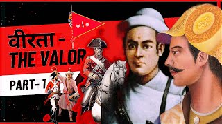 AngloNeplease War  How 600 garrison held 5000 Britishers  वीरता The Valor part 1 information [upl. by Flip884]