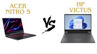 Acer Nitro 5 vs HP Victus which is better Gaming Laptop [upl. by Weslee]