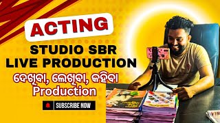 ଅଭିନୟ Practice  Studio Sbr Live Production operationollywood [upl. by Dash897]