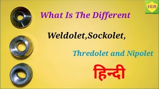 Weldolet Sockolet Thredolet and NipoletWeldolet Vs SockoletHow To weldolet FittingFitter training [upl. by Keverian]