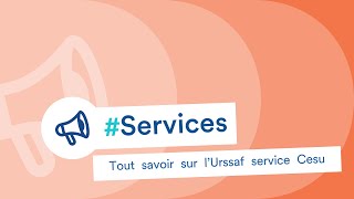 Tout savoir sur lUrssaf service Cesu [upl. by Cofsky]