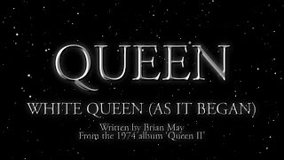 Queen  White Queen As It Began Official Lyric Video [upl. by Eirelav]