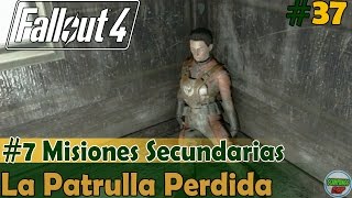 Fallout 4  La Patrulla Perdida  7 Misiones Secundarias  Español Gameplay 1080p Sin Comentarios [upl. by Retsae960]