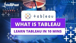 What is Tableau  Tableau Tutorial For Beginners  Intellipaat [upl. by Edita]