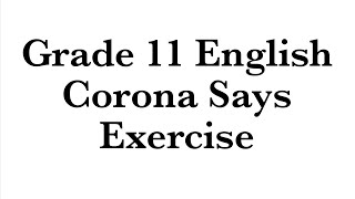 Corona Says exercise  Class 11  English [upl. by Brownson915]