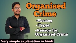 Organised crime  meaning  definitions  types  features and characteristics  by law with twins [upl. by Conlan946]