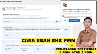 CARA MENGUBAH RHK DI PMM‼️ PENJELASAN JENIS SERTIFIKAT MASUK 4 ATAU 8 POIN DI RHK JANGAN SALAH INPUT [upl. by Yorle]