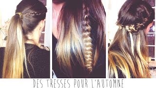 ♡ Des tresses pour lautomne [upl. by Goldshell]