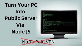 Turn your PC into public server Using Node App PC Server  How to Make A Server  Localhost to Live [upl. by Aicatsanna]