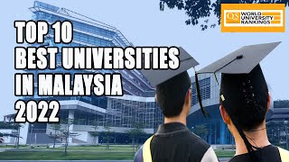 Top 10 Best Universities In Malaysia 2022 QS Ranking 2022 [upl. by Tihor]