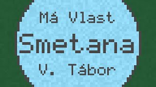 Má Vlast quotMy Fatherlandquot V Tábor  Smetana  ChipTune [upl. by Ciprian]