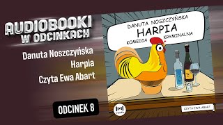 Harpia  Danuta Noszczyńska  Audiobook PL  89 [upl. by Gabbie]