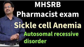 MHSRB Pharmacist preparation  Sickle cell Anemia Point Mutation Autosomal recessive  Explained [upl. by Sokairyk148]