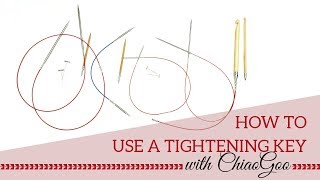 ChiaoGoo Tightening Tutorial [upl. by Asel531]