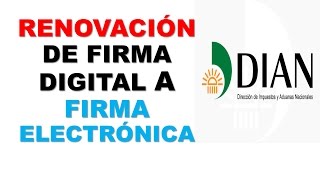 Video paso a paso renovación de firma digital a firma electrónica migración en Colombia [upl. by Kania873]