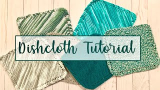 Dishcloth Knitting Tutorial [upl. by Adan582]