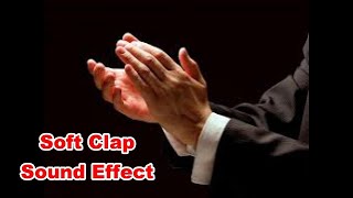 Soft Clap Sounds Clapping Noises  Film amp Sound Effects [upl. by Hinson]